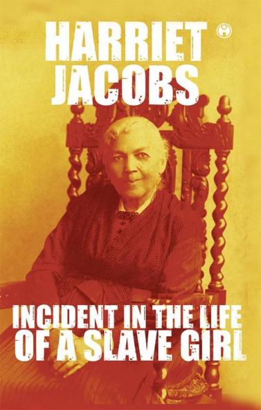 Incidents in the Life of a Slave Girl