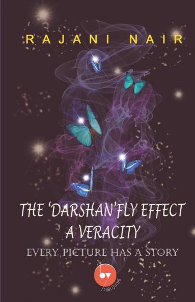 Darshan’fly Effect - A Veracity