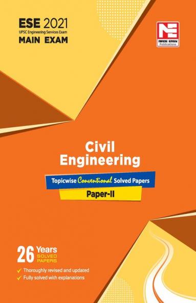 ESE 2021 Mains Examination Civil Engineering Conventional Solved Papers II