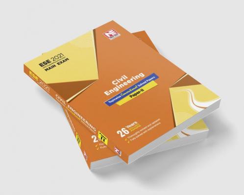 ESE 2021 Mains Examination Civil Engineering Conventional Solved Papers II