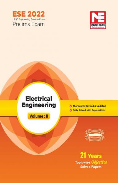 ESE 2022: Preliminary Exam: Electrical Engineering Objective Solved Papers Vol-II