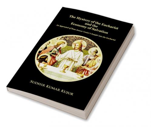 The Mystery of the Eucharist and the Economy of Salvation