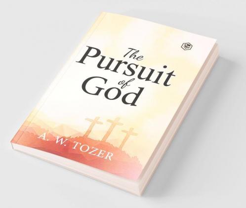 The Pursuit of God