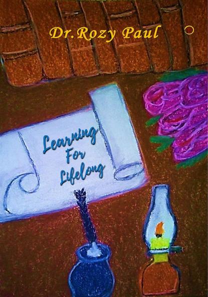 Learning  For Lifelong