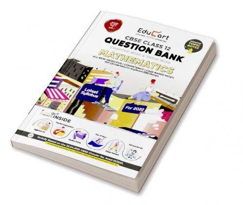 Educart Term 1 & 2 MATHEMATICS Class 12 CBSE Question Bank 2022 (Based on New MCQs Type Introduced in Latest CBSE Sample Paper 2021)