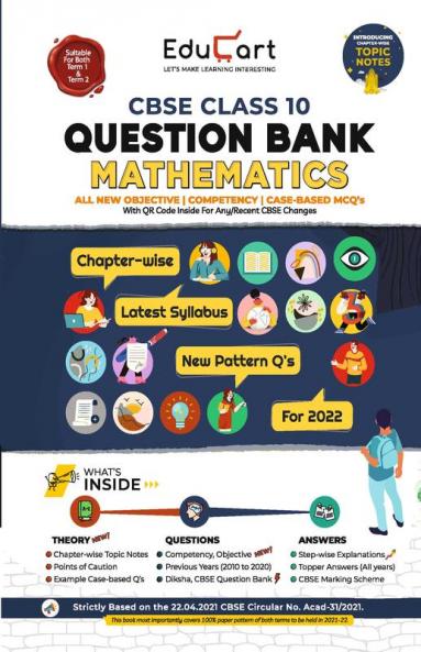 Educart Term 1 & 2 MATHEMATICS Class 10 CBSE Question Bank 2022 (Based on New MCQs Type Introduced in Latest CBSE Sample Paper 2021)