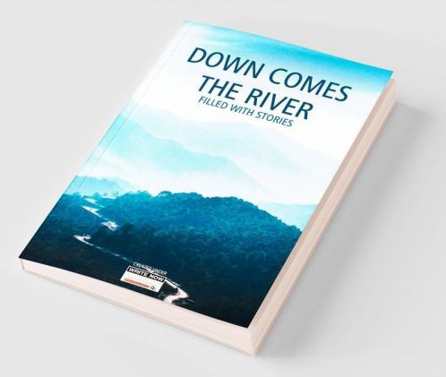 Down Comes the River