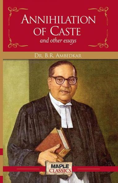 Annihilation of Caste and Other Essays