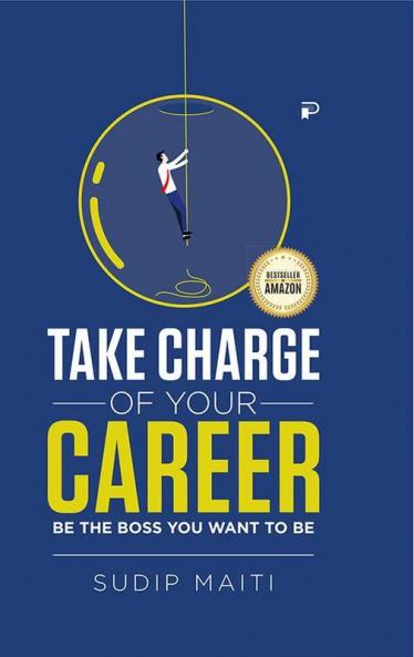 Take Charge of Your Career