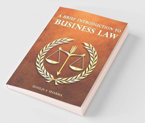 A Brief Introduction to Business Law.