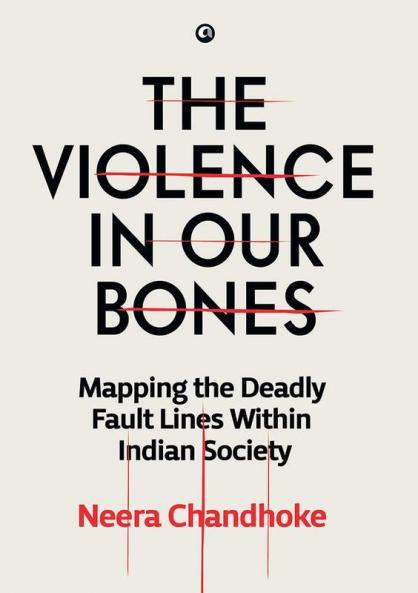 THE VIOLENCE IN OUR BONES