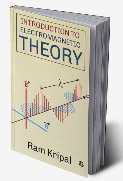 Introduction To Electromagnetc Theory