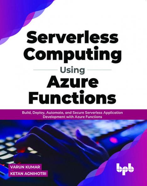 Serverless Computing Using Azure Functions