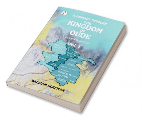 Journey Through the Kingdom of Oude Volumes I