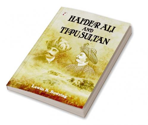 Haidar Ali and Tipu Sultan