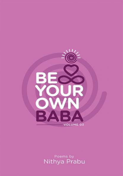 Be Your Own Baba (Vol - 3)