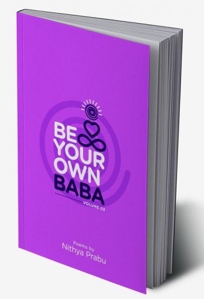 Be Your Own Baba (Vol - 3)