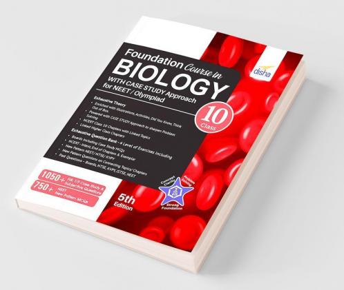 Foundation Course in Biology for NEET/ Olympiad Class 10 with Case Study Approach - 5th Edition