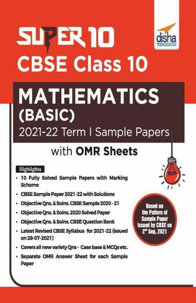 Super 10 CBSE Class 10 Mathematics (Basic) 2021-22 Term I Sample Papers with OMR Sheets