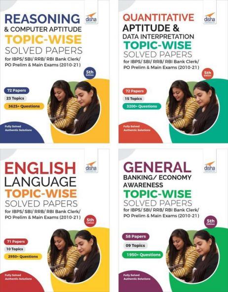 Reasoning| Quantitative Aptitude| English| General Awareness Topic-wise Solved Papers for IBPS| SBI| RRB| RBI Bank Clerk| PO Prelim & Main Exams (2010-21) Combo 5th Edition