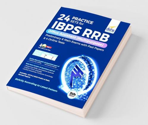 24 Practice Sets for IBPS RRB Office Assistant (Multipurpose) Preliminary & Main Exams with Past Papers & 4 Online Tests 5th Edition