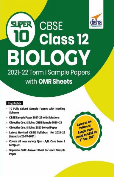 Super 10 CBSE Class 12 Biology 2021-22 Term I Sample Papers with OMR Sheets
