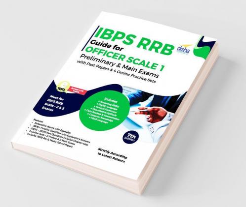 IBPS RRB Guide for Officer Scale 1 Preliminary & Main Exams with Past Papers & 4 Online Practice Sets 7th Edition