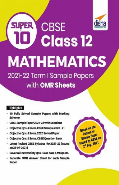 Super 10 CBSE Class 12 Mathematics 2021-22 Term I Sample Papers with OMR Sheets