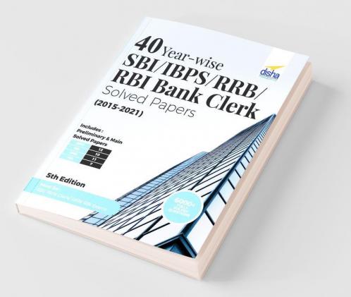 40 Year-wise SBI/ IBPS/ RRB/ RBI Bank Clerk Solved Papers (2015-21) 5th Edition