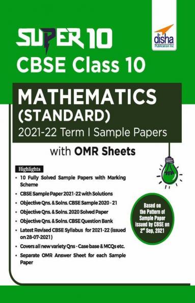 Super 10 CBSE Class 10 Mathematics (Standard) 2021-22 Term I Sample Papers with OMR Sheets