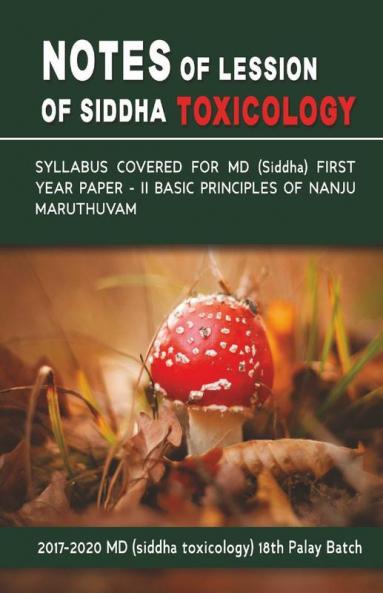 Notes of Lession of Siddha Toxicology (Nanju Maruthuvam)