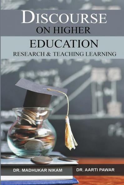 Discourse on Higher Education Research &Teaching Learning
