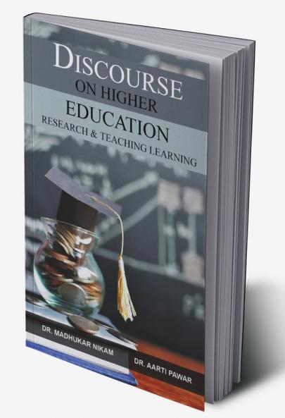 Discourse on Higher Education Research &Teaching Learning