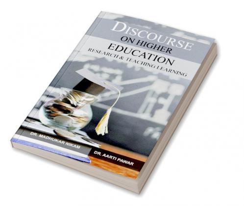 Discourse on Higher Education Research &Teaching Learning