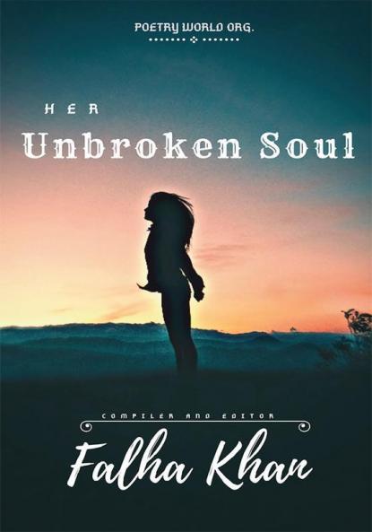 her unbroken soul