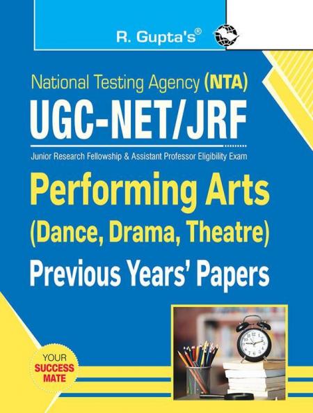 NTA-UGC-NET/JRF : Performing Arts (Dance Drama & Theatre)—(Paper-II) Previous Years' Papers