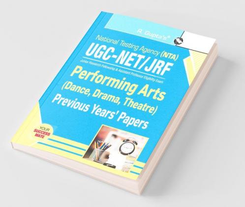 NTA-UGC-NET/JRF : Performing Arts (Dance Drama & Theatre)—(Paper-II) Previous Years' Papers