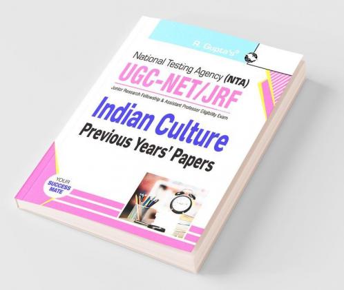 NTA-UGC-NET/JRF: Indian Culture (Paper II) Previous Years' Papers