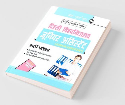 University of Delhi : Junior Assistant Recruitment Exam Guide