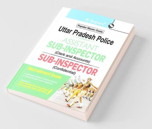 UP Police : Asstt. Sub-Inspector (Clerk and Accounts)/Sub-Inspector (Confidential) Recruitment Exam Guide