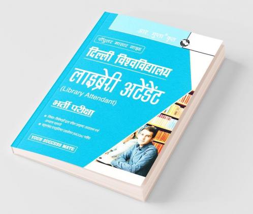 University of Delhi : Library Attendant Recruitment Exam Guide