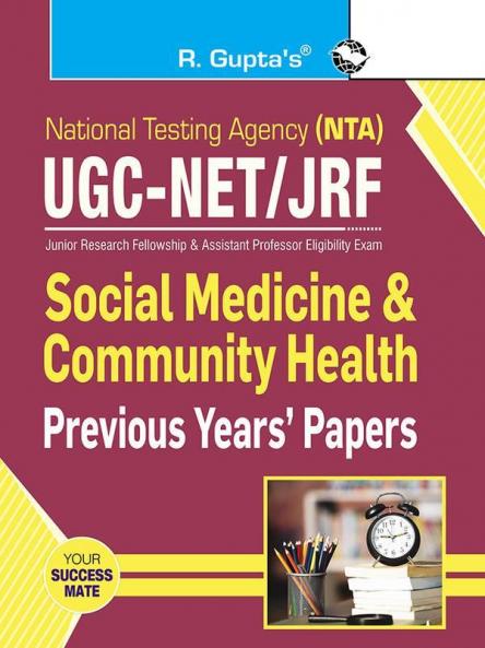 NTA-UGC-NET/JRF : Social Medicine & Community Health (Paper-II) – Previous Years' Papers (Solved)