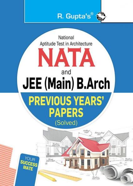 NATA and JEE (Main) B. Arch – Previous Years' Papers (Solved)