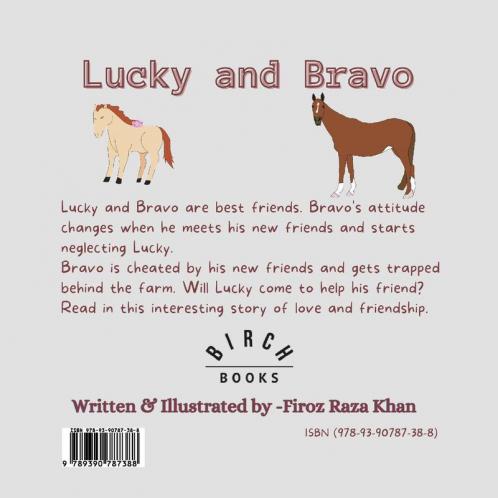 Lucky and Bravo