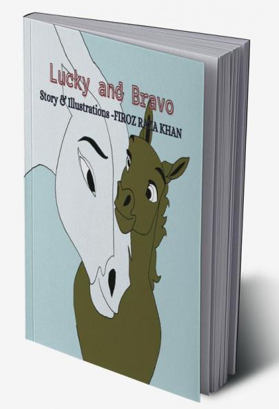 Lucky and Bravo