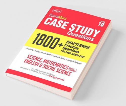 Score More Case Study Chapterwise Practice Questions Science Mathematics English and Social Science Class 10