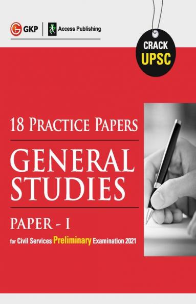 UPSC 2021 : General Studies Paper I : 18 Practice Papers