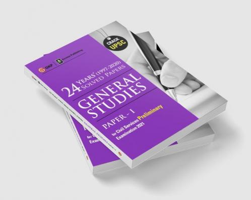 UPSC 2021 : General Studies Paper I : 24 Years Solved Papers 1997-2020