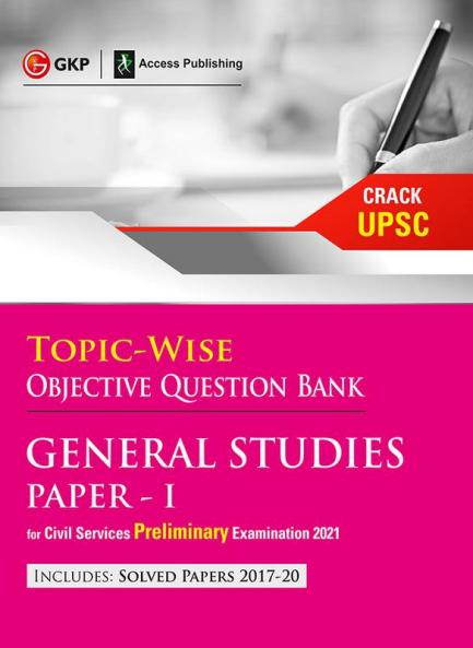 UPSC 2021 : General Studies Paper I : Topic Wise Objective Question Bank