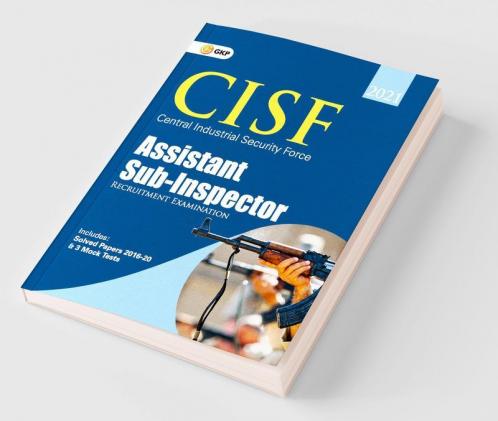 CISF 2021 : Assistant Sub-Inspector - Guide